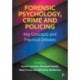 Forensic Psychology, Crime and Policing: Key Concepts and Practical Debates