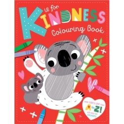 K Is For Kindness Colouring Book: With Over 100 Stickers!