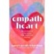Empath Heart: Relationship Strategies for Sensitive People