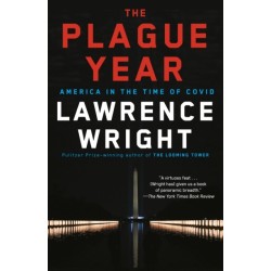 The Plague Year: America in the Time of Covid