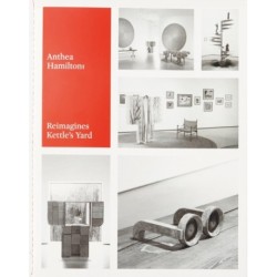 Anthea Hamilton Reimagines Kettle's Yard