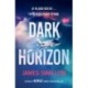 Dark Horizon: A high-octane thriller from the 'unputdownable' author of NOMAD