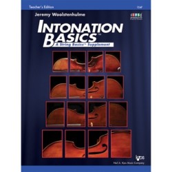 Intonation Basics: A String Basics Supplement - Teacher's Edition
