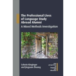The Professional Lives of Language Study Abroad Alumni: A Mixed Methods Investigation