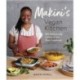 Makini's Vegan Kitchen: 10th Anniversary Edition of the Plum Cookbook (Inspired Plant-Based Recipes fromPlum Bistro)