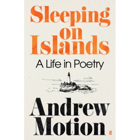 Sleeping on Islands: A Life in Poetry