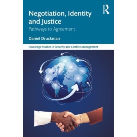 Negotiation, Identity and Justice: Pathways to Agreement