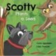 Scotty Plants A Seed
