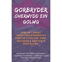 Darllen yn Well: Gorbryder Oherwydd ein Golwg