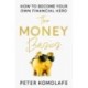 The Money Basics: How to Become Your Own Financial Hero