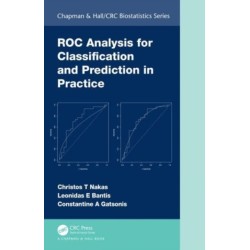 ROC Analysis for Classification and Prediction in Practice