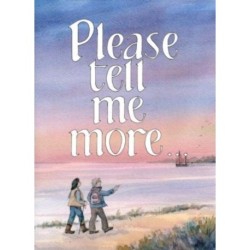 Please Tell Me More: a book to share