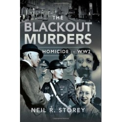 The Blackout Murders: Homicide in WW2