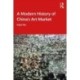 A Modern History of China's Art Market