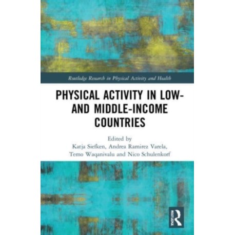 Physical Activity in Low- and Middle-Income Countries