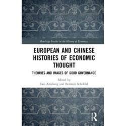 European and Chinese Histories of Economic Thought: Theories and Images of Good Governance