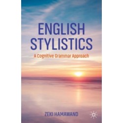 English Stylistics: A Cognitive Grammar Approach