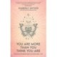 You Are More Than You Think You Are: Practical Enlightenment for Everyday Life