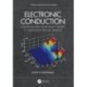 Electronic Conduction: Classical and Quantum Theory to Nanoelectronic Devices