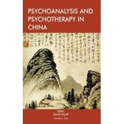 Psychoanalysis and Psychotherapy in China: Volume 2