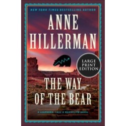 A Way of the Bear: A Novel