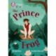 The Prince Frog: Band 11/Lime