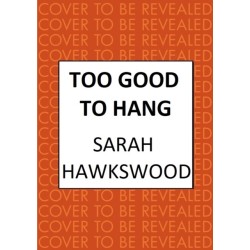 Too Good to Hang: The intriguing medieval mystery series