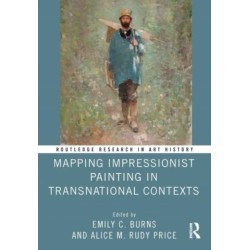 Mapping Impressionist Painting in Transnational Contexts