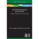 Entrepreneurship Education: Scholarly Progress and Future Challenges