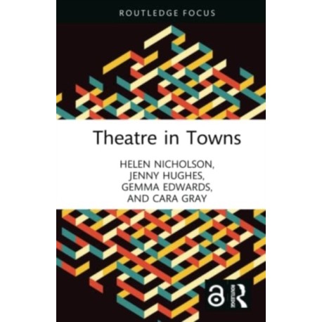 Theatre in Towns
