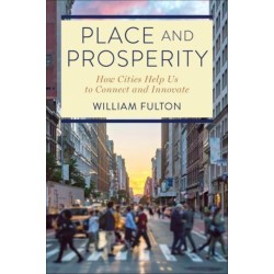 Place and Prosperity: How Cities Help Us to Connect and Innovate