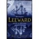 Leeward: A Times Historical Novel of the Year 2023