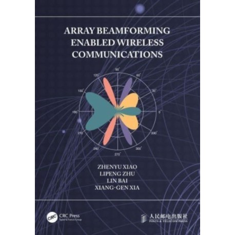 Array Beamforming Enabled Wireless Communications