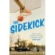 The Sidekick: From the 2025 Booker shortlisted author of The Rest of Our Lives