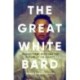 The Great White Bard: How to Love Shakespeare While Talking About Race