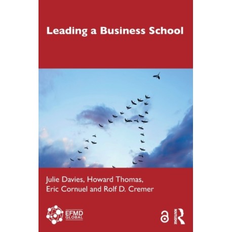 Leading a Business School
