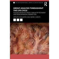 Group Analysis throughout the Life Cycle: Foulkes Revisited from a Group Attachment and Developmental Perspective