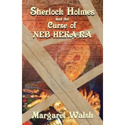 Sherlock Holmes and The Curse of Neb-Heka-Ra