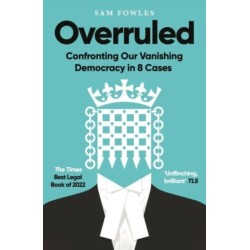 Overruled: Confronting Our Vanishing Democracy in 8 Cases