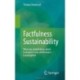 Factfulness Sustainability: What you should know about Ecological Crises and Resource Consumption