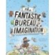 The Fantastic Bureau of Imagination