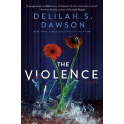 The Violence: A Novel