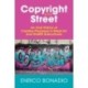 Copyright in the Street: An Oral History of Creative Processes in Street Art and Graffiti Subcultures