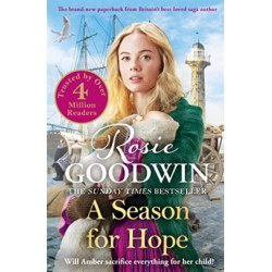 A Season for Hope: The heartwarming tale from Britain's best-loved saga author