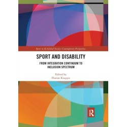 Sport and Disability: From Integration Continuum to Inclusion Spectrum