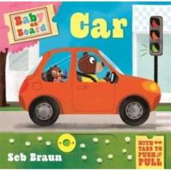 Baby on Board: Car: A Push, Pull, Slide Tab Book