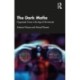The Dark Mafia: Organized Crime in the Age of the Internet