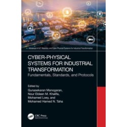 Cyber-Physical Systems for Industrial Transformation: Fundamentals, Standards, and Protocols