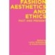 Fashion Aesthetics and Ethics: Past and Present