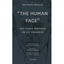"The Human Face" and Other Writings on His Drawings